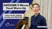 Awesome 9-Minute Vocal Warm-Up | Warm Up For Singing Quickly | Quick Vocal Warm Up